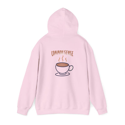 pour me a cup of Common Sense - MOD hoodie