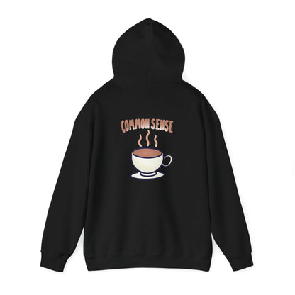 pour me a cup of Common Sense - MOD hoodie