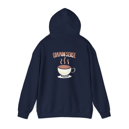 pour me a cup of Common Sense - MOD hoodie