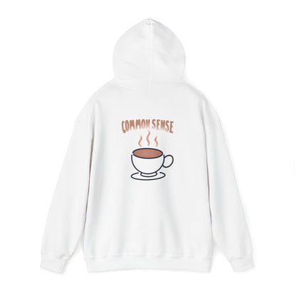 pour me a cup of Common Sense - MOD hoodie
